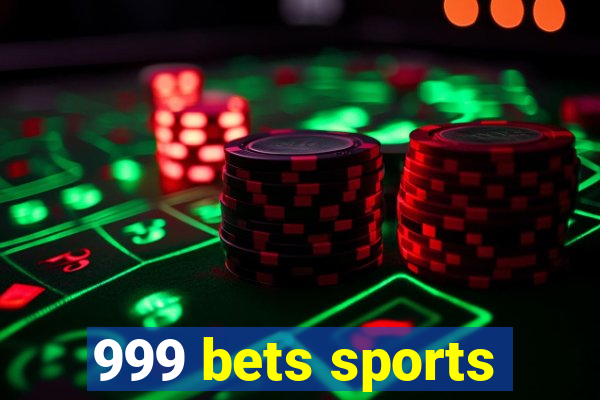 999 bets sports